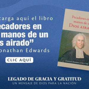 Pecadores en las manos de un Dios Airado